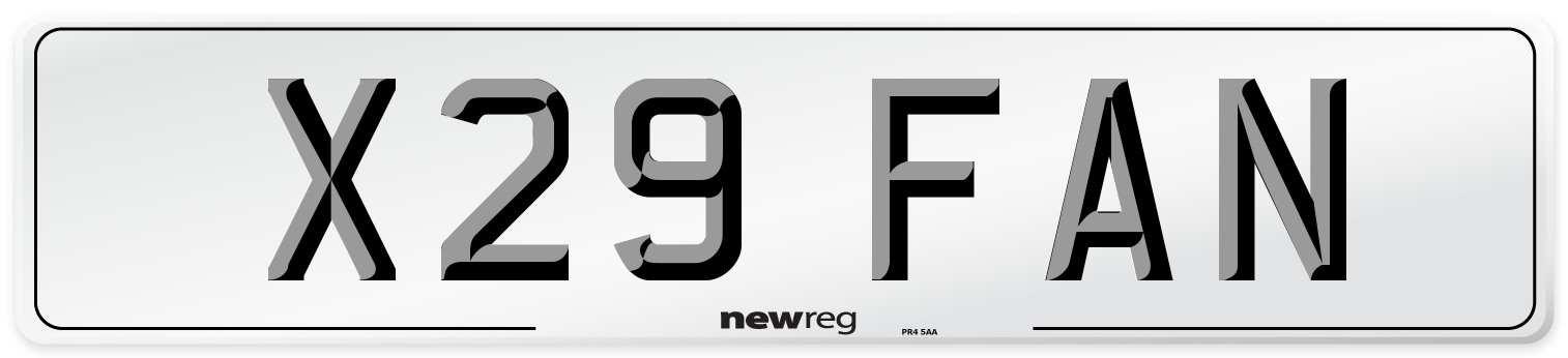 X29 FAN Number Plate from New Reg